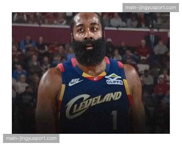 哈登米切尔新老结合揭示骑士成功密码，双核驱动效果显著